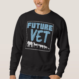 Future Vet Medical Animal Doctor Veterinary Studen Sweatshirt