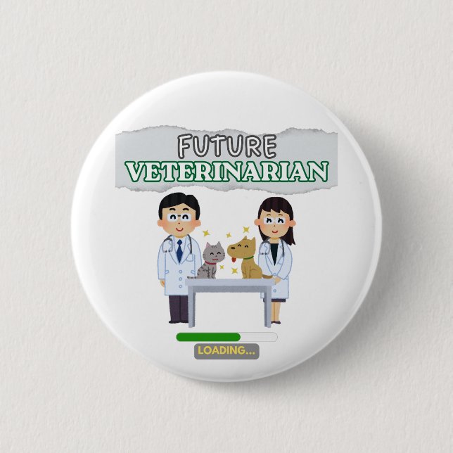 Future Veterinarian Loading – Vet Student Design 2 Inch Round Button (Front)