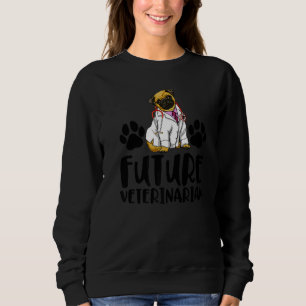 Future Veterinarian Pug  Women Love Doggy Doctor Sweatshirt