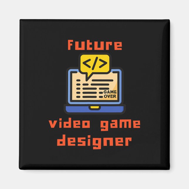 Future Video Game Designer Programmer Coder  Magnet (Front)