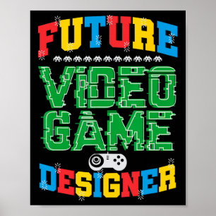 Future Video Game Designer T Shirt Boys Girls Kids Poster