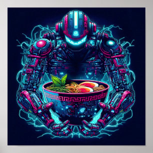 Futuristic Cyberpunk Robot Neon Food Ramen Poster