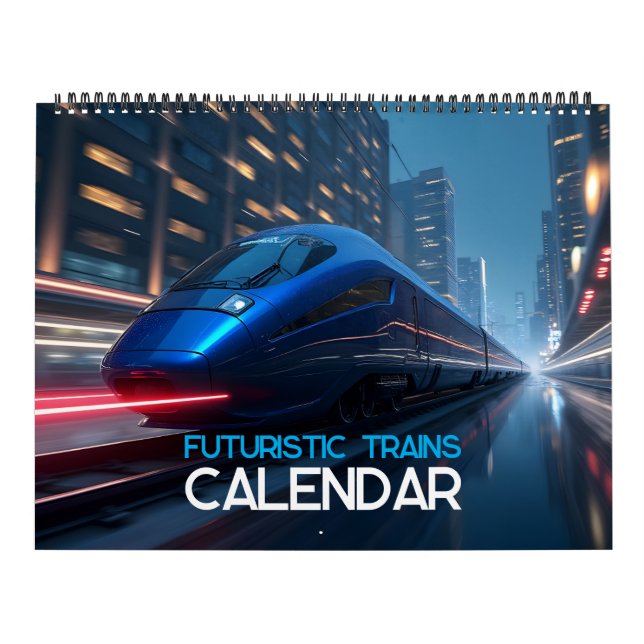 Futuristic Trains Calendar (Cover)