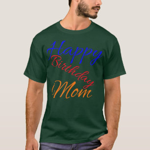 Fuuny women mom life,quote for mother's day,holida T-Shirt