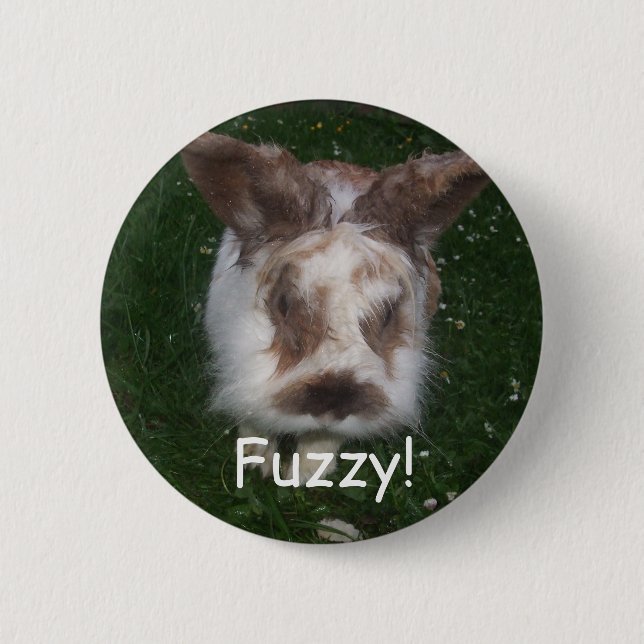 Fuzzy! 2 Inch Round Button (Front)