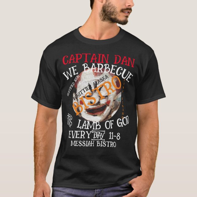 FV CAPT DAN BARBECUE LAMB GOD EVERYDAY CAPTAIN T-Shirt (Front)