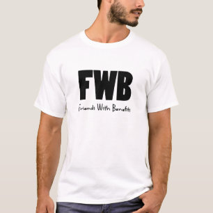 FWB BL T-Shirt