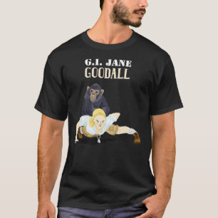 G.I. Jane Goodall Classic T-Shirt