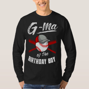 G Ma Of The Birthday Boy Baseball Bday Party Celeb T-Shirt