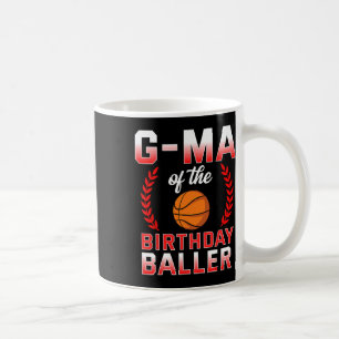 G-ma Of The Birthday Boy Bysketbyll Bday Celebrati Coffee Mug