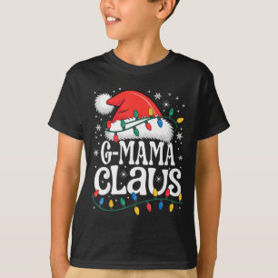 G-mama Claus Funny Xmas Christmas Grandma Holiday  T-Shirt
