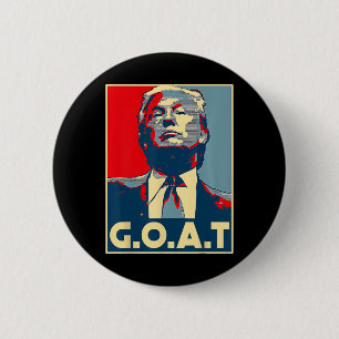G.o.a.t 2024 Election 2024 Shirt Trump's Coming Ba 2 Inch Round Button