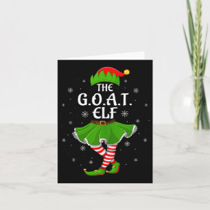 G.o.a.t Elf Christmas Family Girls Women Elf Squad Card