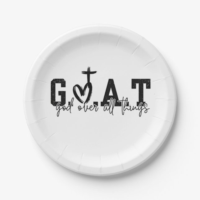 G.O.A.T God Over All Things Christian Jesus Paper Plate (Front)
