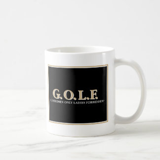 G.O.L.F GENTLEMEN ONLY LADIES FORBIDDEN COFFEE MUG