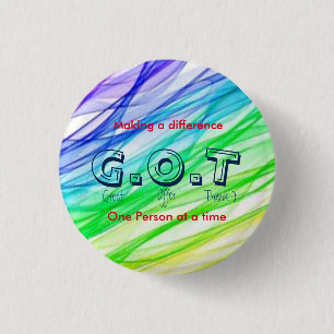 "G.O.T" customer service? 1 Inch Round Button