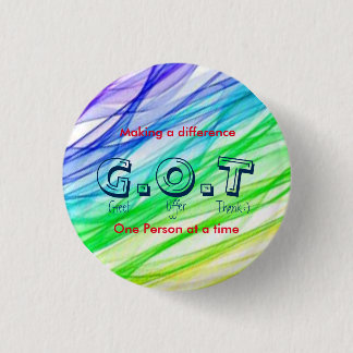 "G.O.T" customer service? 1 Inch Round Button