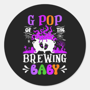 G P Of The Brewing Baby Grandpa To Be Halloween Classic Round Sticker