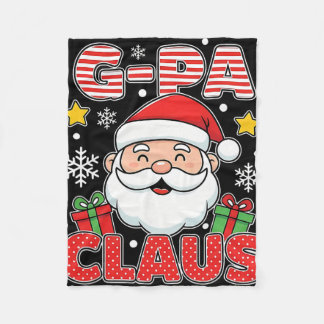 G-pa Claus Shirt Group Gifts Matching Family Chris Fleece Blanket