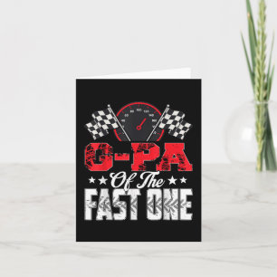 G-pa Of The Fast One Birthday 1st Race Car Family Card