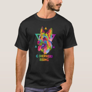 G Shepherd Rising German Shepherd Humour Shepard   T-Shirt