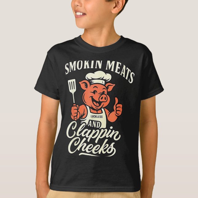 G Smokin Meats Clapn Cheeks  T-Shirt (Front)