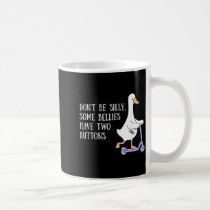 G-Tube Awareness Silly Goose Tubie Mom Feeding Coffee Mug