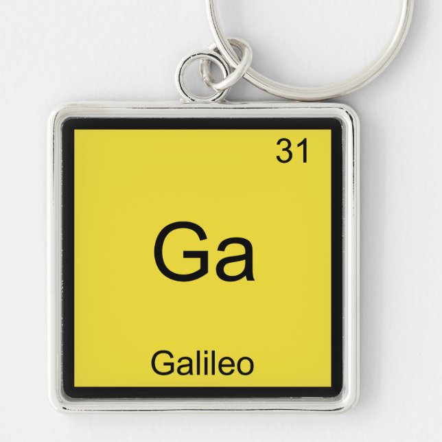 Ga - Galileo Funny Chemistry Element Symbol Tee Keychain (Front)