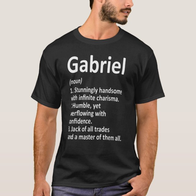GABRIEL Definition Personalized Name Funny Birthda T-Shirt (Front)