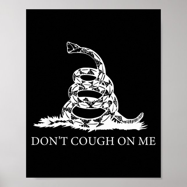 Gadsden Flag Dont Tread Don't Cough On Me Social D Poster (Front)