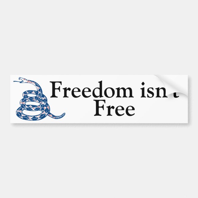 Gadsden - Freedom Isn't Free - add your text Bumper Sticker (Front)