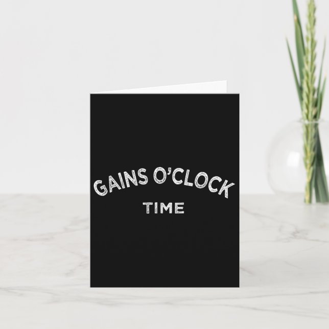 Gain O'clock Time Funny Powerlifting Bodybuilding  Card (Front)