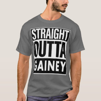 Gainey Name Straight Outta Gainey T-Shirt