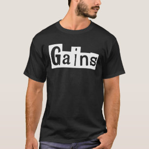 GAINS  Gym Fitness Workout Motivational F351 T-Shirt