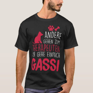 Gait-walking instead of therapy - Humorous dogs T-Shirt