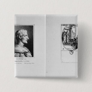 Gaius Cornelius Tacitus  engraved by Julien 2 Inch Square Button