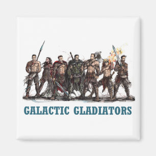 Galactic Gladiators Magnet