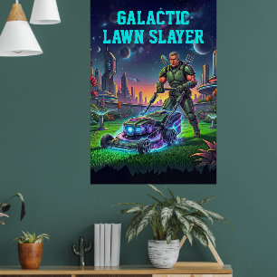 Galactic Lawn Slayer Retro Comic Space Astronaut Poster