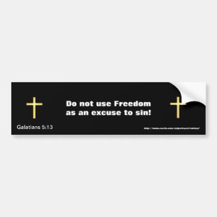 Galatians 5:13 bumper sticker