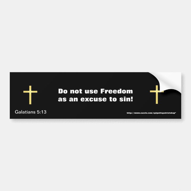 Galatians 5:13 bumper sticker (Front)