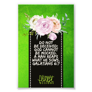Galatians 6:7 God Cannot Be Mocked Scripture Photo Print