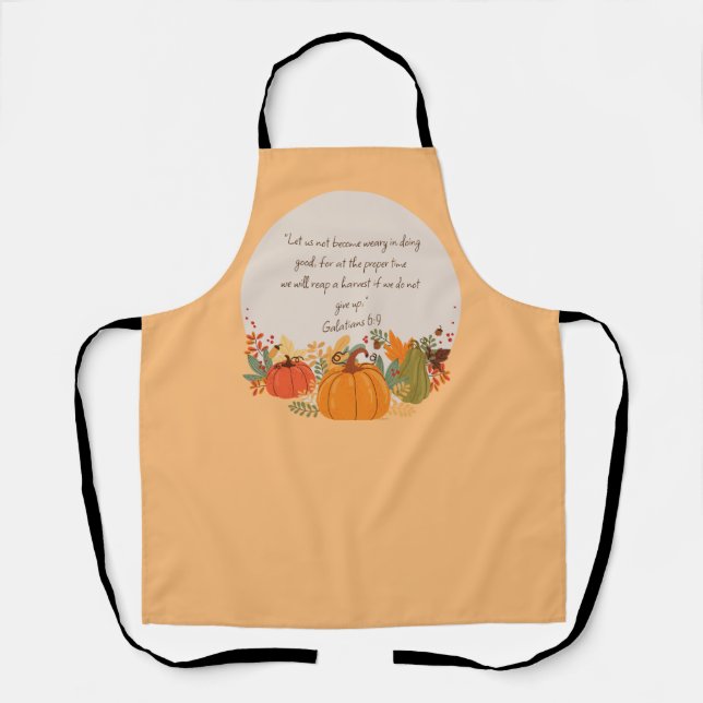Galatians 6:9 Harvest Autumn Fall Thankful Pumpkin Apron (Front)