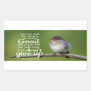 Galatians 6:9 We will reap if we don't give up Sticker