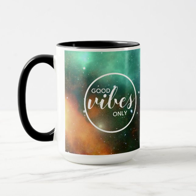 Galaxy Cosmos Space Good Vibes Only Typography Mug (Left)