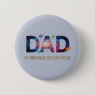 Galaxy Dad Universe Adventure 2 Inch Round Button