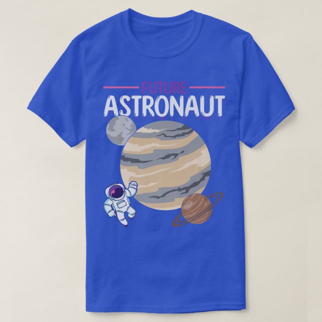Galaxy Planets Outer Space Science Universe Future T-Shirt (Design Front)