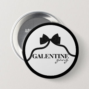 Galentine gang Friend Valentine Black Bow 3 Inch Round Button