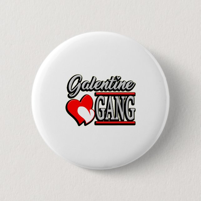 Galentine Gang Funny Valentines Day With The Gir  2 Inch Round Button (Front)