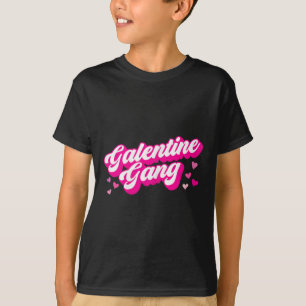Galentine Gang Galentines Day Matching Outfit Cute T-Shirt