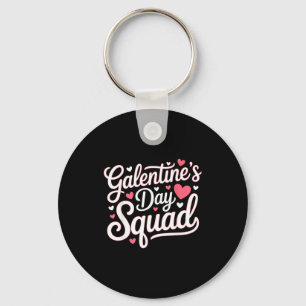 Galentine's Day Squad For Friends Festive Ladies V Keychain